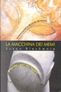 La macchina dei memi by Susan Blackmore