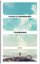 Tasmania by Paolo Giordano