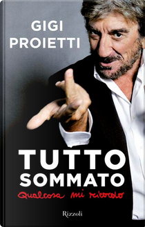 Tutto Sommato by Gigi Proietti