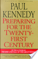 Preparing for the Twenty-First Century by Paul Kennedy