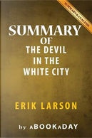 Summary of the Devil in the White City by Erik Larson