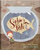 Sophie's Fish by A. E. Cannon