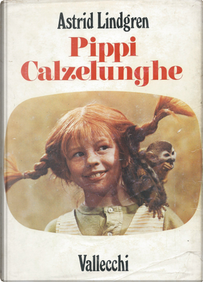 Pippi Calzelunghe by Astrid Lindgren