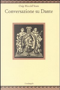 Conversazione su Dante by Osip Mandel'stam