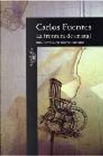 LA FRONTERA DE CRISTAL by Carlos Fuentes