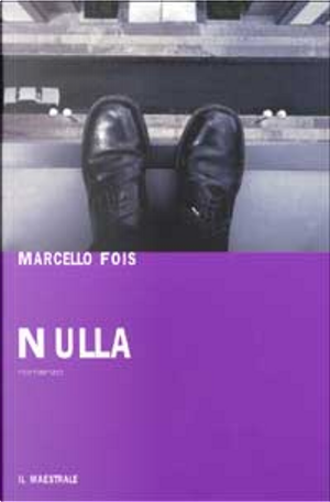Nulla by Marcello Fois