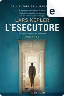 L'esecutore by Lars Kepler