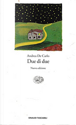 Due di due by Andrea De Carlo