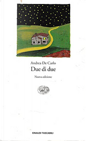Due di due by Andrea De Carlo