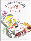 Pane, amore e... favole by Gianni Oddone