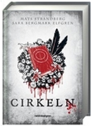 Cirkeln by Mats Strandberg, Sara Bergmark Elfgren