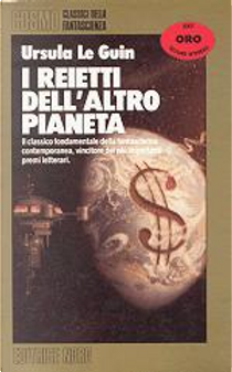 I reietti dell'altro pianeta by Ursula K. Le Guin