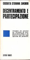 Decentramento e partecipazione by Armando Cossutta, Marcello Stefanini, Renato Zangheri