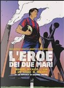 L'eroe dei due mari by Giuliano Pavone