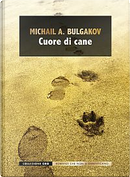 Cuore di cane by Mikhail Bulgakov