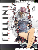 Fellini - Viaggio a Tulum by Federico Fellini, Milo Manara