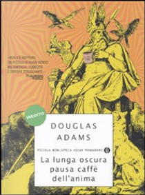 La lunga oscura pausa caffè dell'anima by Douglas Adams