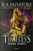 Timeless by R. A. Salvatore