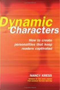 Dynamic Characters by Nancy Kress