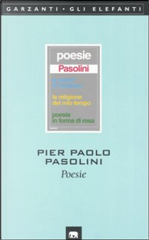 Poesie by Pasolini P. Paolo