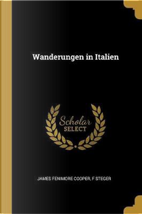Wanderungen in Italien by James Fenimore Cooper