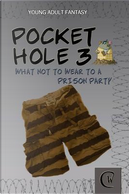 Pocket Hole 3 by Chris Weston