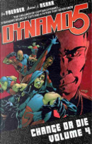 Dynamo 5 Volume 4 by Jay Faerber