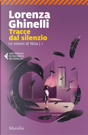 Tracce dal silenzio by Lorenza Ghinelli