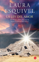 La ley del amor by Laura Esquivel