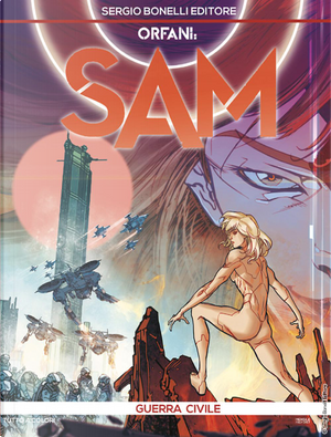 Orfani: Sam n. 10 by Michele Monteleone, Roberto Recchioni