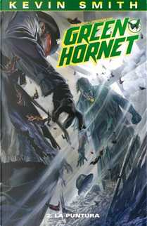 Green Hornet vol. 2 by Jonathan Lau, Kevin Smith, Phil Hester