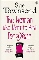 The Woman Who Went to Bed for a Year by Sue Townsend