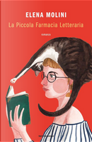 La Piccola Farmacia Letteraria by Elena Molini