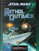 The Kathol Outback by Chris Doyle, George R. Strayton, Lisa Smedlan, Paul Sudlow