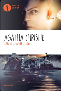Dieci piccoli indiani by Agatha Christie