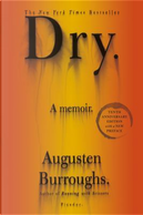 Dry by Augusten Burroughs