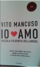 Io amo by Vito Mancuso