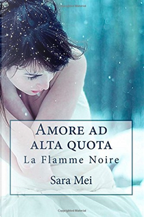 Amore ad alta quota by Sara Mei