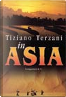 In Asia­ by Tiziano Terzani