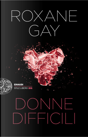 Donne difficili by Roxane Gay