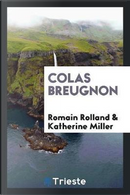 Colas Breugnon by Romain Rolland