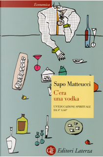 C'era una vodka by Sapo Matteucci