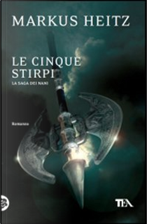 Le cinque stirpi by Markus Heitz