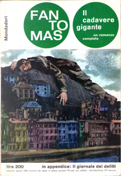 Il cadavere gigante by Marcel Allain, Pierre Souvestre