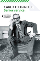 Senior Service by Carlo Feltrinelli