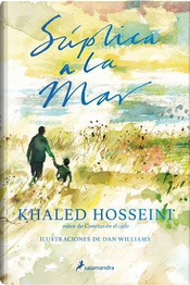 Súplica a la mar by Khaled Hosseini