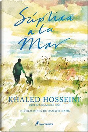 Súplica a la mar by Khaled Hosseini