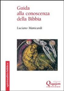 Guida alla conoscenza della Bibbia by Luciano Manicardi
