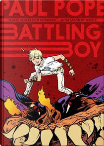 Battling Boy vol. 1 by Paul Pope