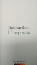 L'insperata by Christian Bobin